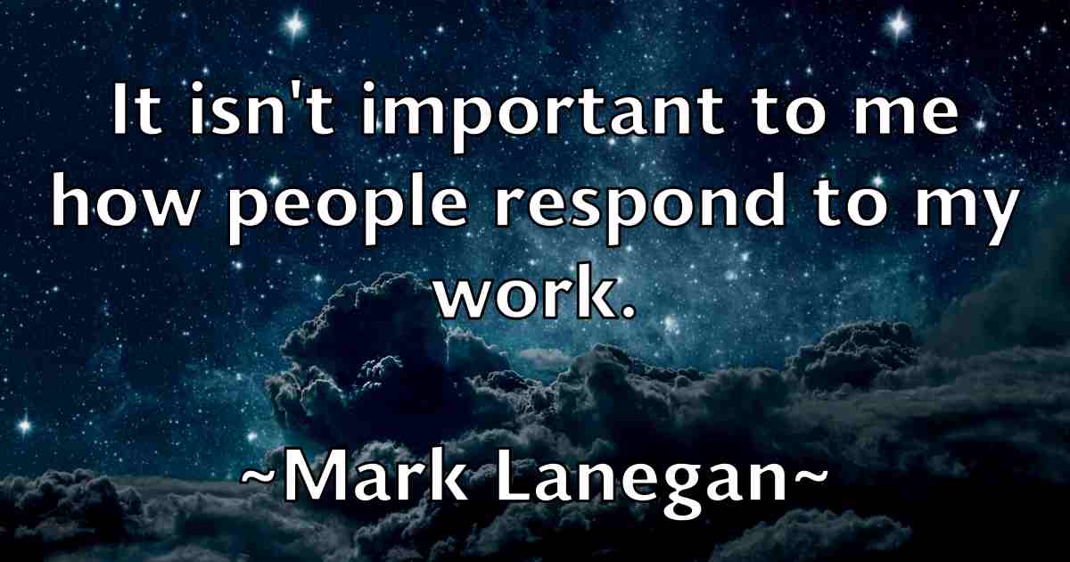 /images/quoteimage/mark-lanegan-fb-545124.jpg