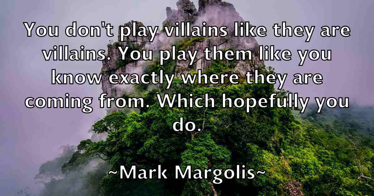 /images/quoteimage/mark-margolis-fb-545365.jpg