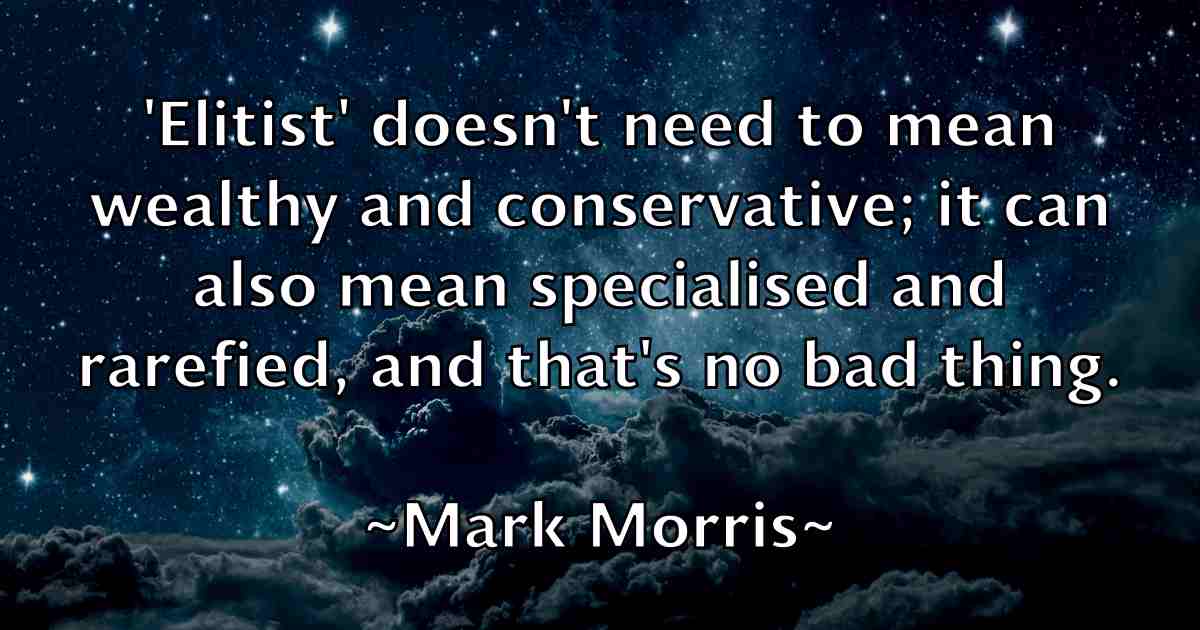 /images/quoteimage/mark-morris-fb-545719.jpg
