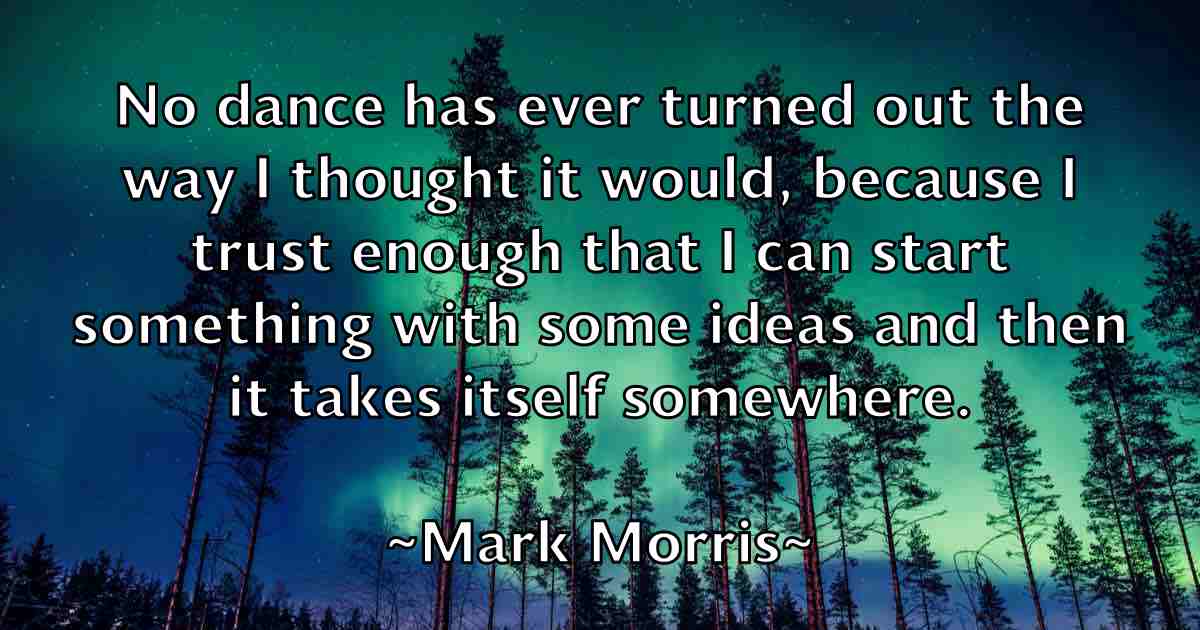 /images/quoteimage/mark-morris-fb-545738.jpg