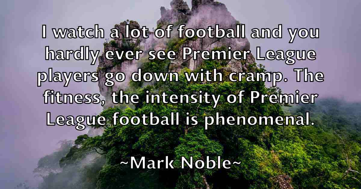 /images/quoteimage/mark-noble-fb-545780.jpg