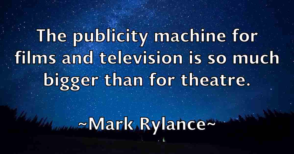/images/quoteimage/mark-rylance-fb-546330.jpg
