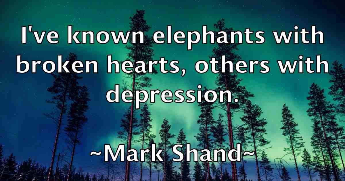/images/quoteimage/mark-shand-fb-546419.jpg