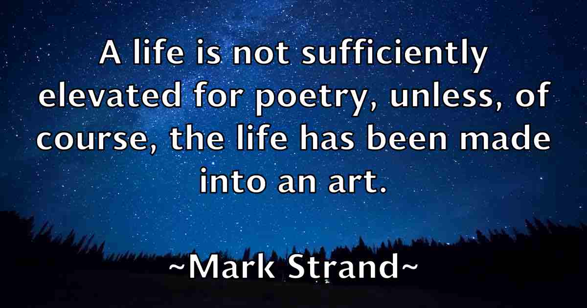 /images/quoteimage/mark-strand-fb-546566.jpg