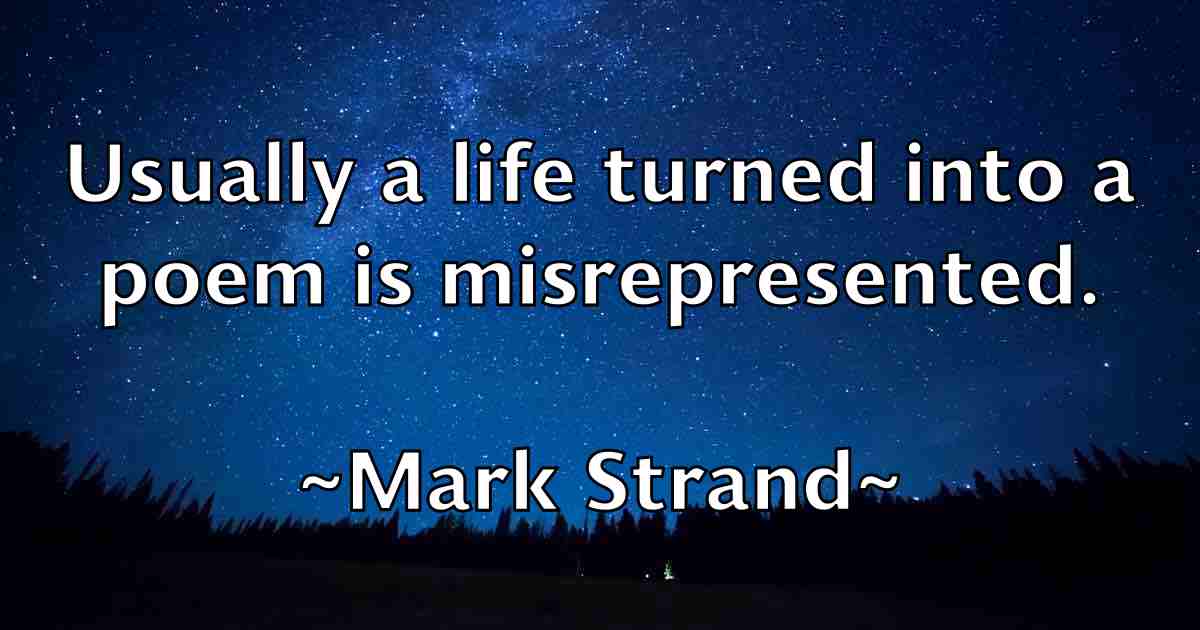 /images/quoteimage/mark-strand-fb-546573.jpg