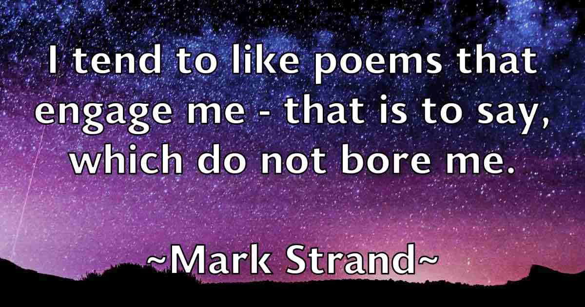 /images/quoteimage/mark-strand-fb-546581.jpg