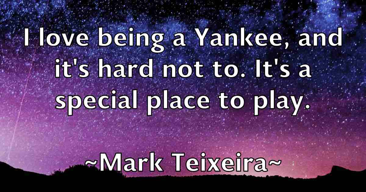 /images/quoteimage/mark-teixeira-fb-546667.jpg