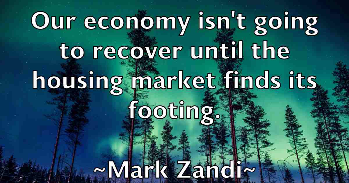 /images/quoteimage/mark-zandi-fb-547400.jpg