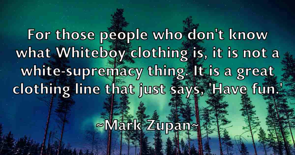 /images/quoteimage/mark-zupan-fb-547604.jpg