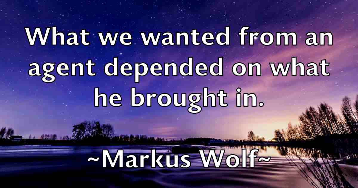 /images/quoteimage/markus-wolf-fb-547888.jpg