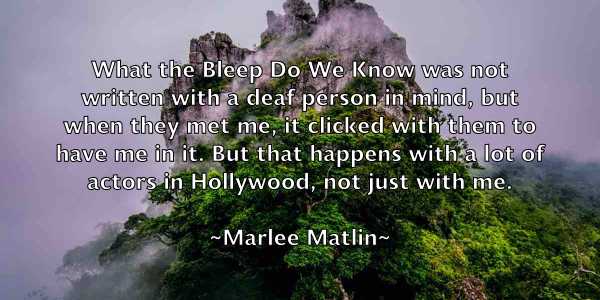 /images/quoteimage/marlee-matlin-548018.jpg