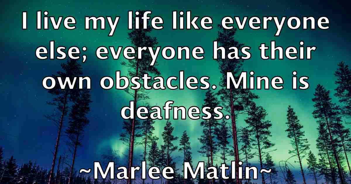 /images/quoteimage/marlee-matlin-fb-548011.jpg