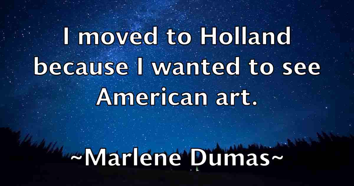 /images/quoteimage/marlene-dumas-fb-548130.jpg