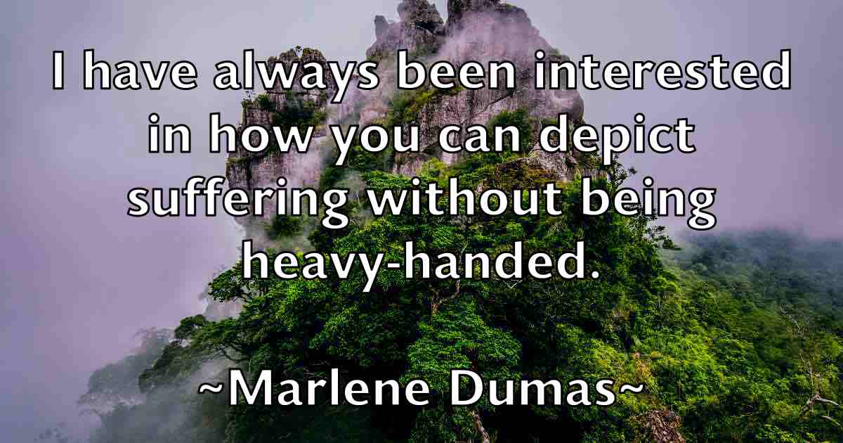 /images/quoteimage/marlene-dumas-fb-548131.jpg