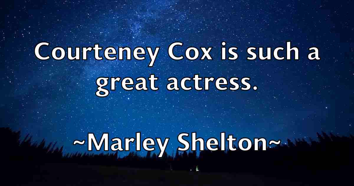 /images/quoteimage/marley-shelton-fb-548204.jpg