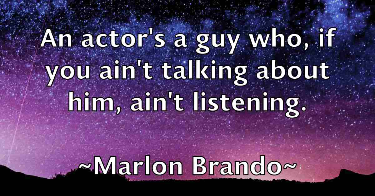 /images/quoteimage/marlon-brando-fb-548272.jpg