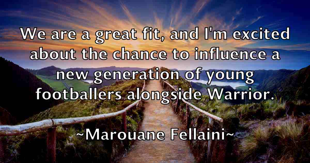 /images/quoteimage/marouane-fellaini-fb-548419.jpg