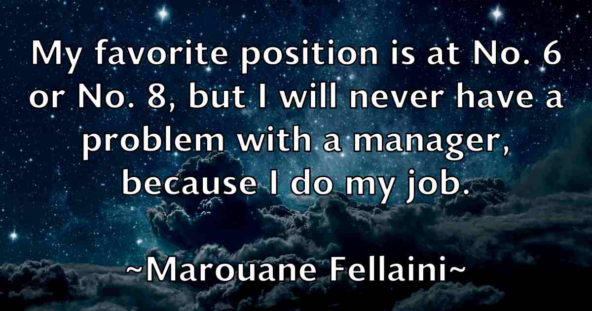 /images/quoteimage/marouane-fellaini-fb-548445.jpg