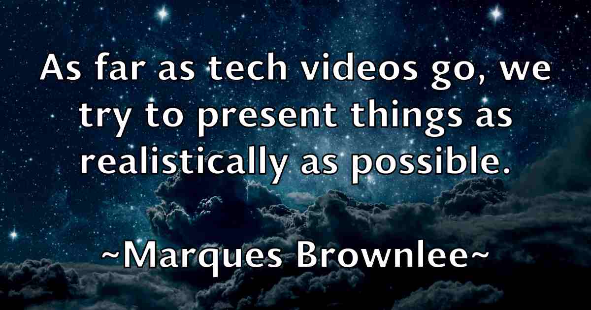 /images/quoteimage/marques-brownlee-fb-548542.jpg