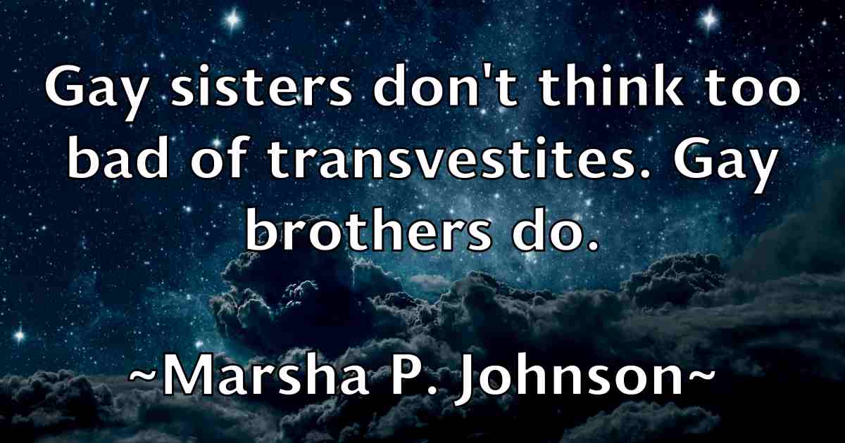 /images/quoteimage/marsha-p-johnson-fb-548876.jpg
