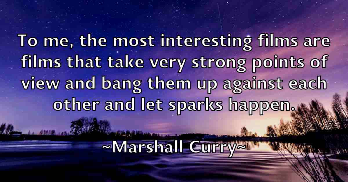 /images/quoteimage/marshall-curry-fb-548921.jpg