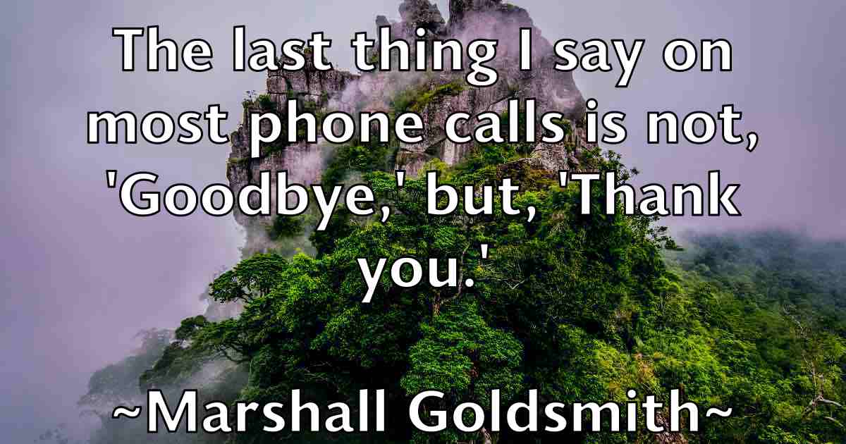 /images/quoteimage/marshall-goldsmith-fb-548989.jpg