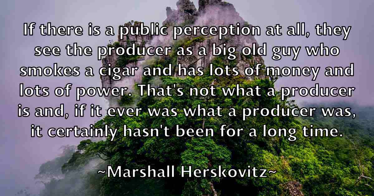 /images/quoteimage/marshall-herskovitz-fb-548999.jpg