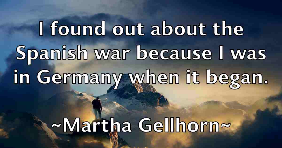 /images/quoteimage/martha-gellhorn-fb-549391.jpg