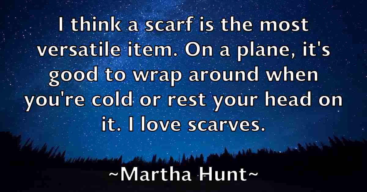/images/quoteimage/martha-hunt-fb-549443.jpg