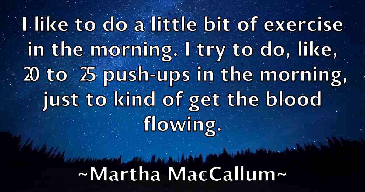 /images/quoteimage/martha-maccallum-fb-549476.jpg