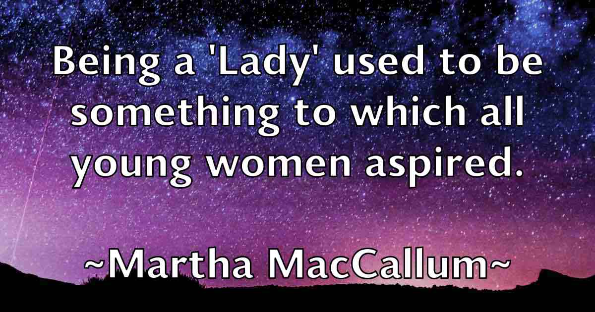 /images/quoteimage/martha-maccallum-fb-549510.jpg