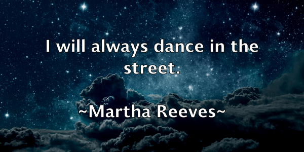/images/quoteimage/martha-reeves-549774.jpg