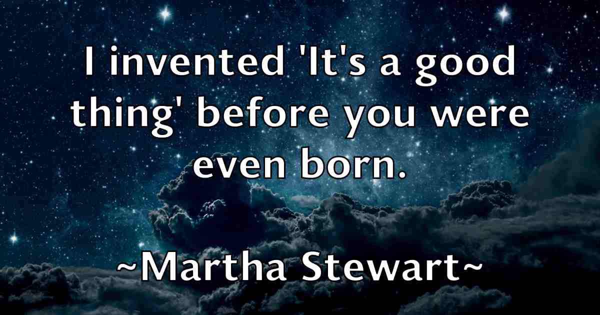 /images/quoteimage/martha-stewart-fb-549805.jpg