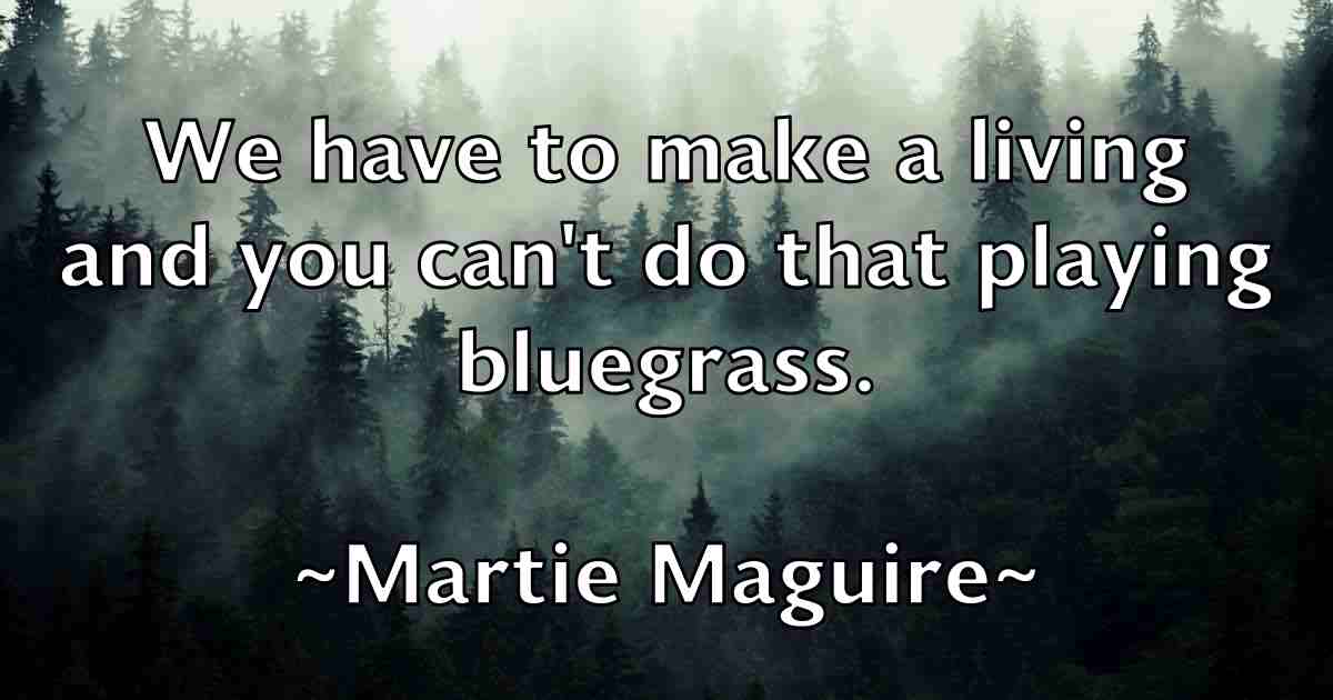 /images/quoteimage/martie-maguire-fb-550047.jpg