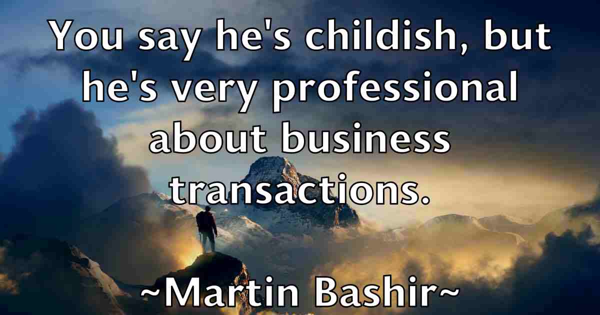 /images/quoteimage/martin-bashir-fb-550173.jpg
