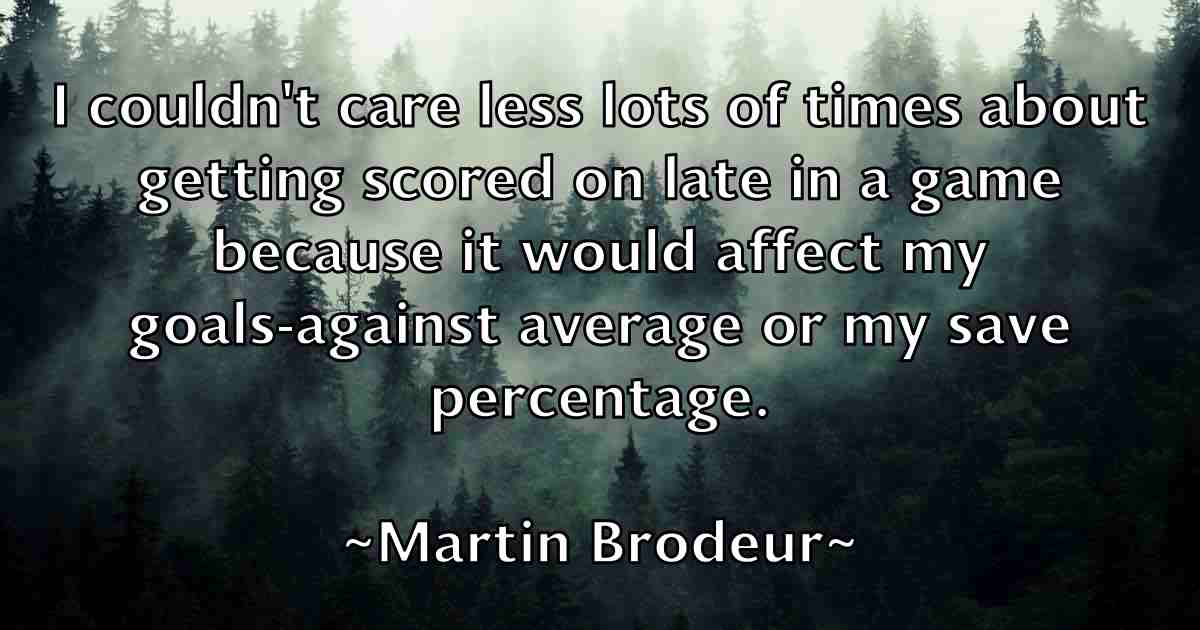 /images/quoteimage/martin-brodeur-fb-550184.jpg