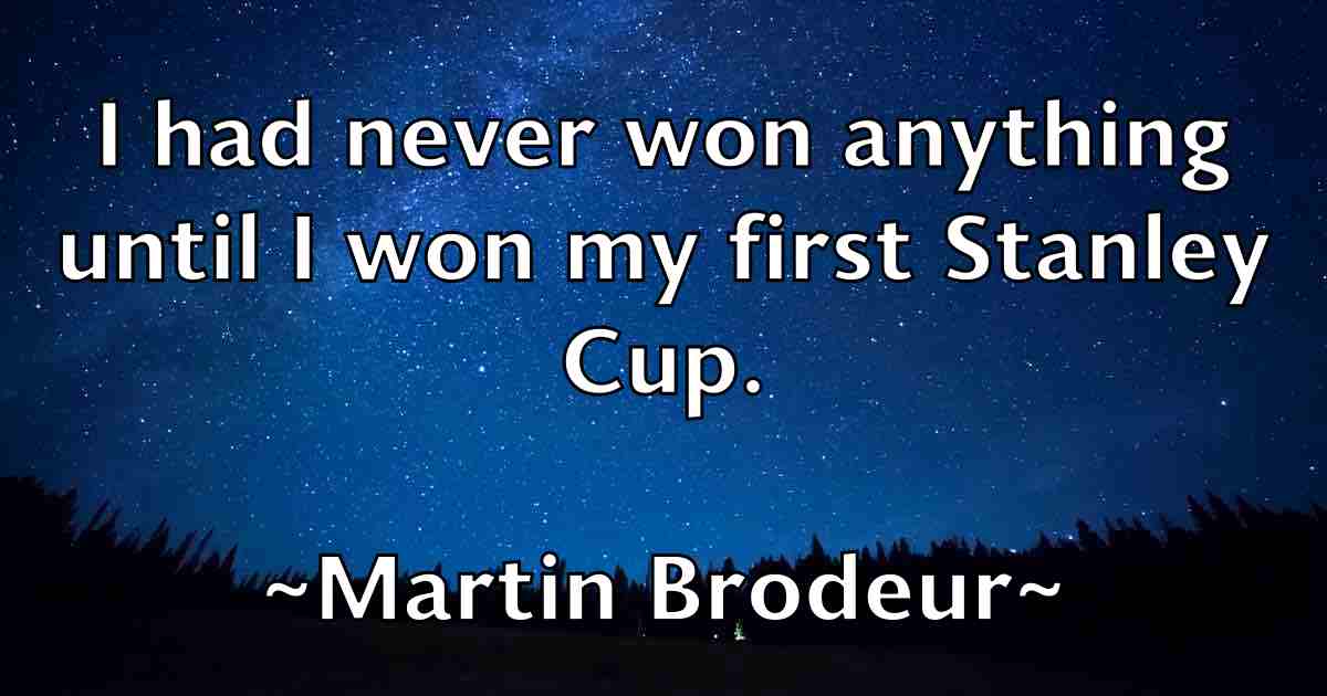 /images/quoteimage/martin-brodeur-fb-550190.jpg