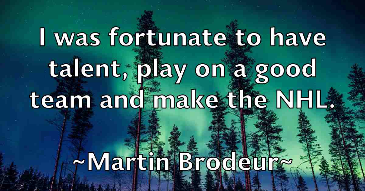 /images/quoteimage/martin-brodeur-fb-550220.jpg