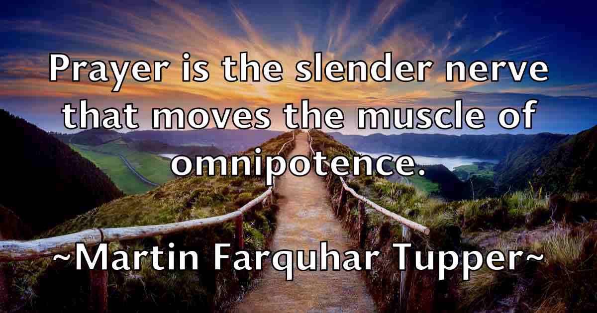 /images/quoteimage/martin-farquhar-tupper-fb-550524.jpg