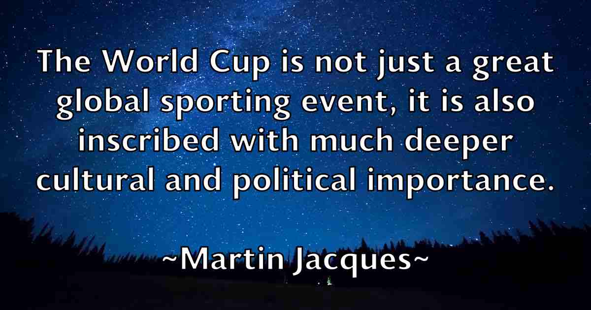 /images/quoteimage/martin-jacques-fb-551091.jpg