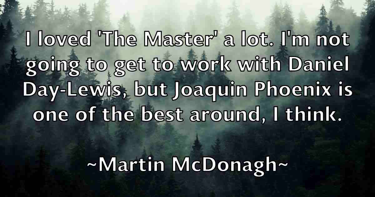 /images/quoteimage/martin-mcdonagh-fb-551642.jpg