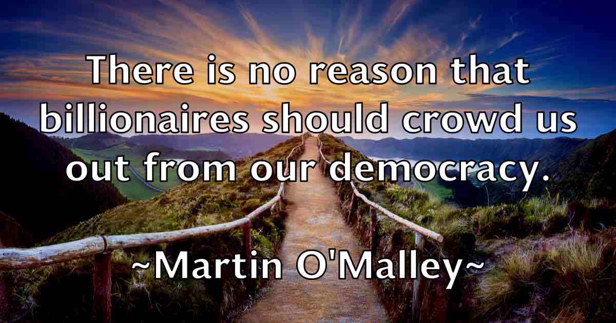 /images/quoteimage/martin-omalley-fb-551860.jpg