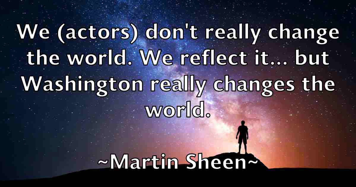 /images/quoteimage/martin-sheen-fb-552344.jpg