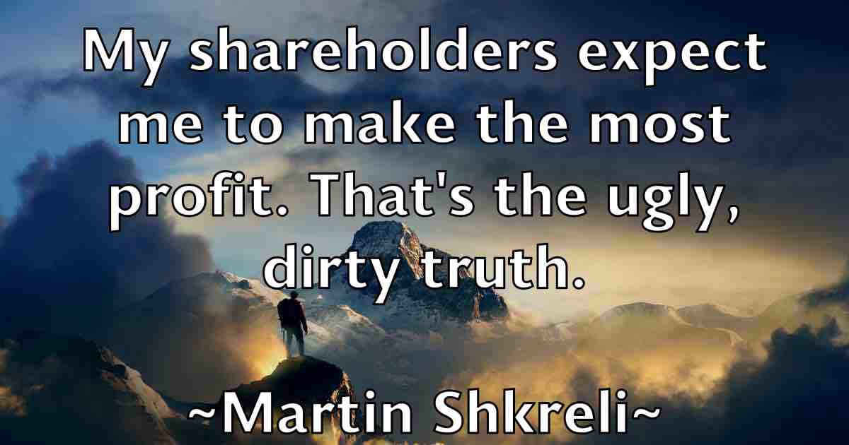 /images/quoteimage/martin-shkreli-fb-552347.jpg