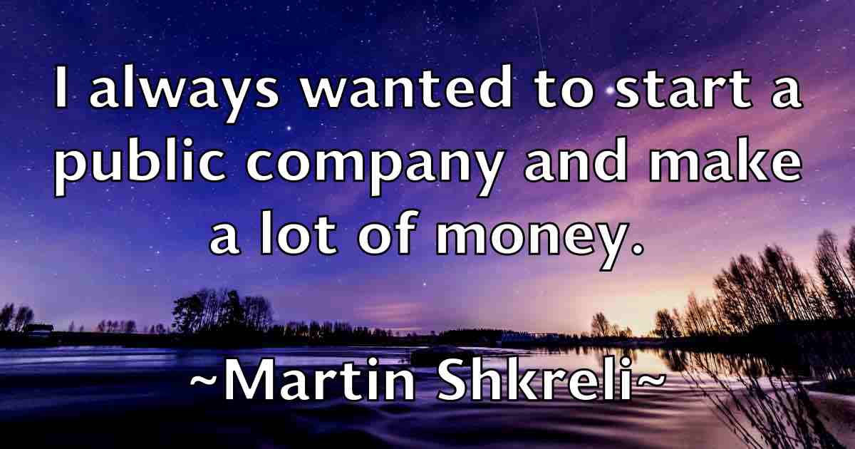 /images/quoteimage/martin-shkreli-fb-552360.jpg