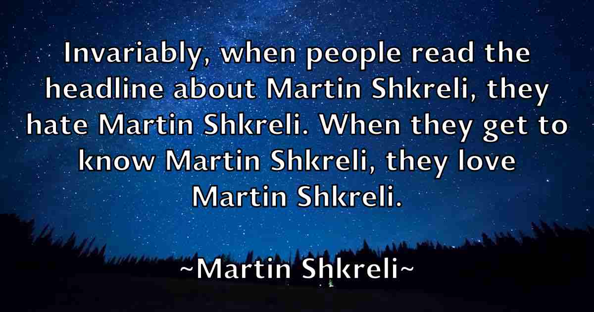 /images/quoteimage/martin-shkreli-fb-552364.jpg