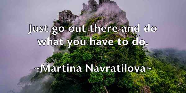 /images/quoteimage/martina-navratilova-552658.jpg