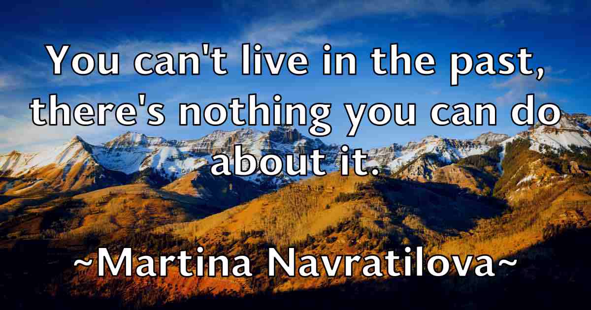 /images/quoteimage/martina-navratilova-fb-552668.jpg