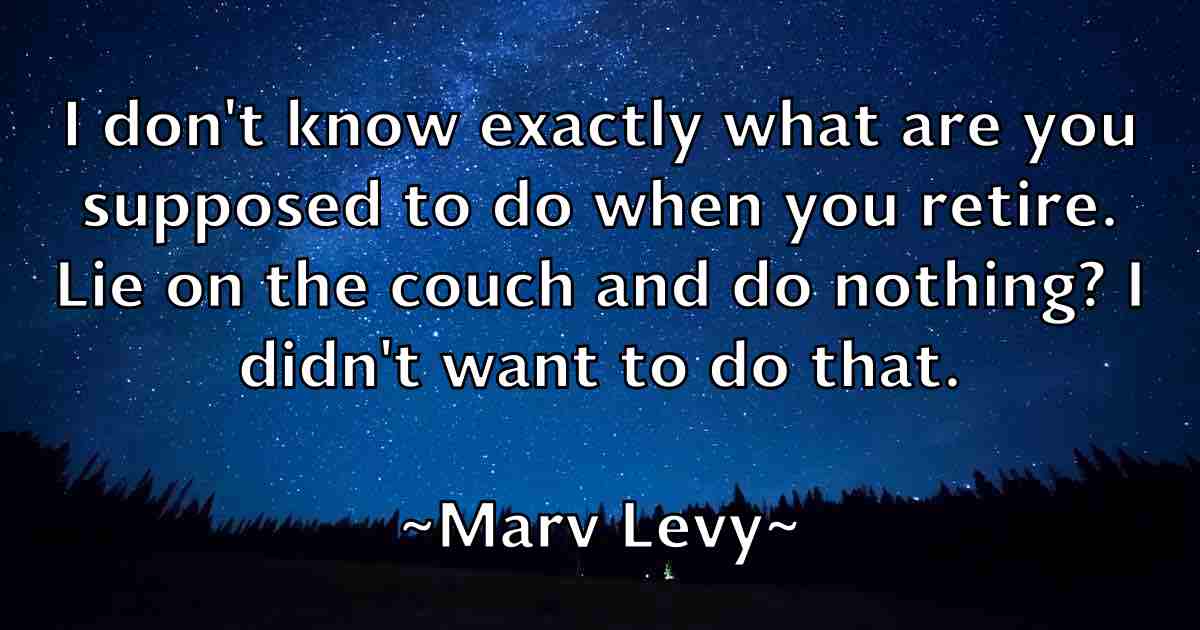 /images/quoteimage/marv-levy-fb-552984.jpg