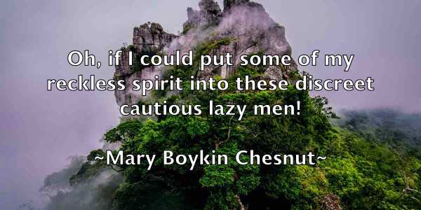 /images/quoteimage/mary-boykin-chesnut-553717.jpg